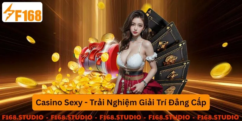 Casino sexy AE trải nghiệm giá trị đẳng cấp